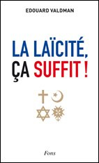 la laïcité, ça suffit !