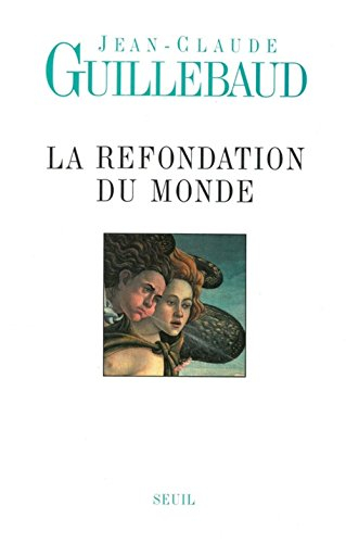 La refondation du monde