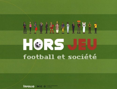 Hors jeu : football et société