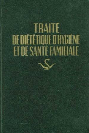 traité de diététique, d'hygiène et de santé familiale