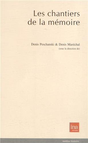 Les chantiers de la mémoire
