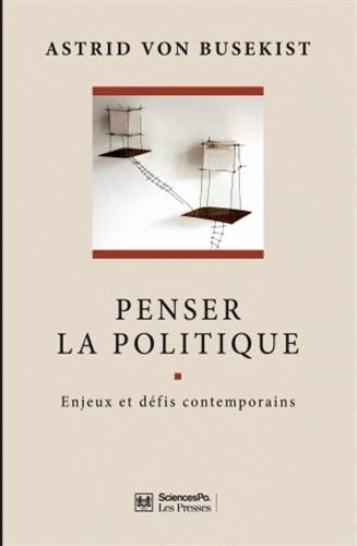 Penser la politique : enjeux et défis contemporains