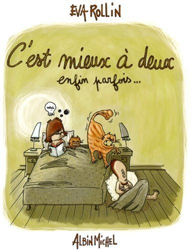 C'est mieux à deux, enfin parfois...