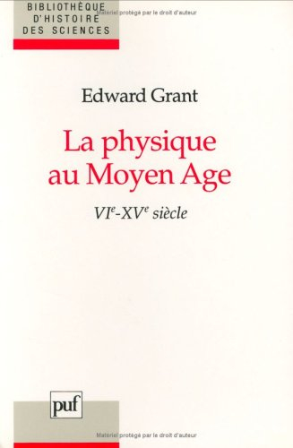 La physique au Moyen-Age, VIe-XVe siècle