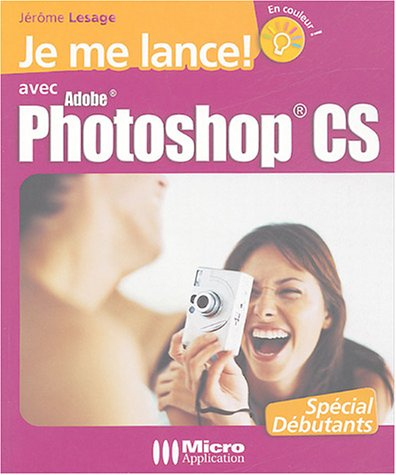 Je me lance avec Photoshop CS