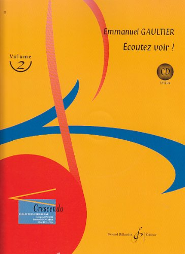 Ecoutez voir ! volume 2