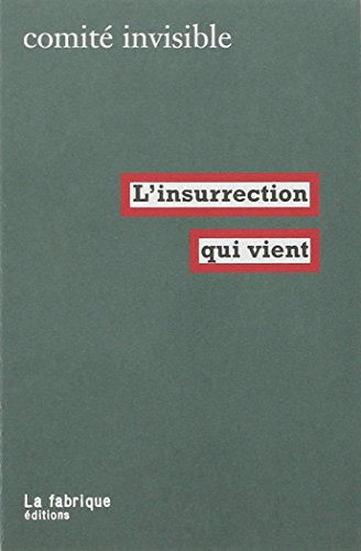 L'insurrection qui vient