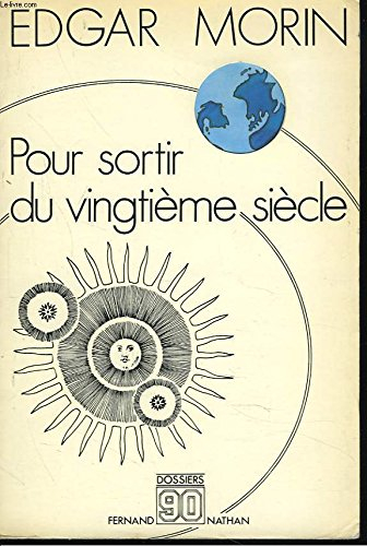 Pour sortir du vingtième siècle
