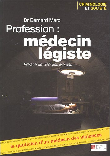 Profession médecin légiste : le quotidien d'un médecin des violences