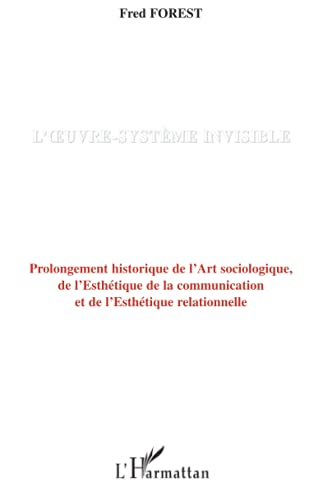 L'oeuvre-système invisible : art relationnel ou art de la relation