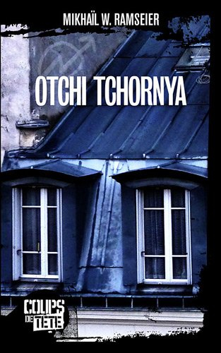 otchi tchornya : (les yeux noirs)