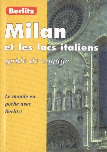 Milan et la région des lacs