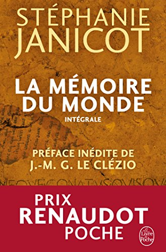 La mémoire du monde : intégrale