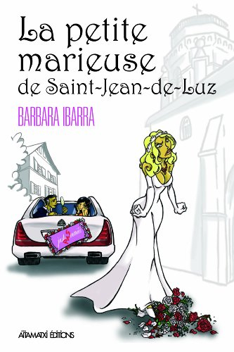 La petite marieuse de Saint-Jean-de-Luz : juste pas mariée !