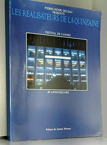 les réalisateurs de la quinzaine : 20e anniversaire
