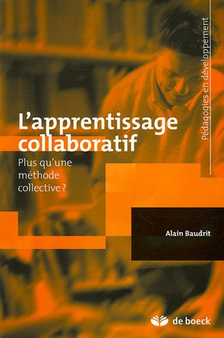 L'apprentissage collaboratif : plus qu'une méthode collective ?