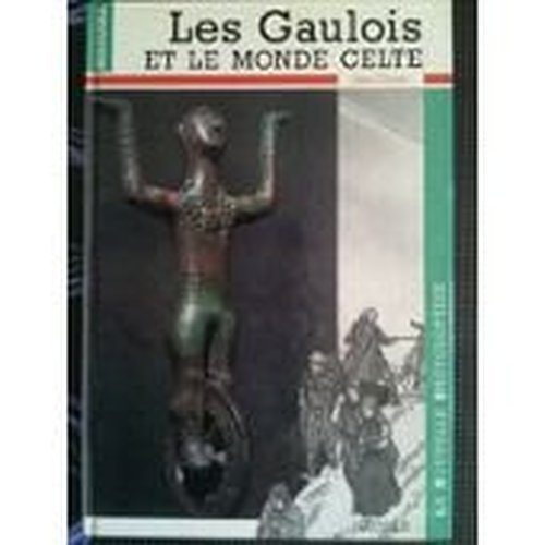 les gaulois et le monde celte