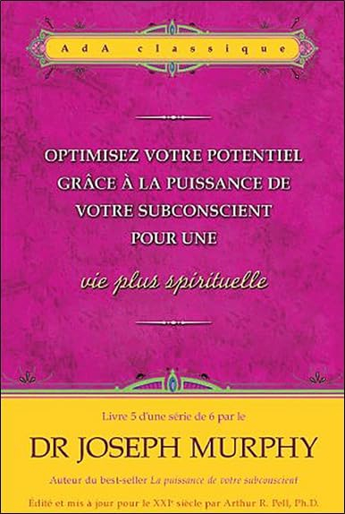 Optimisez votre potentiel pour une vie plus spirituelle N°5