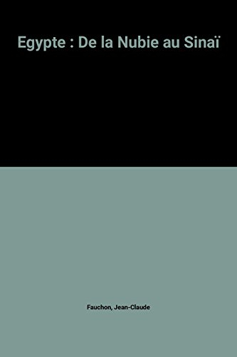 Egypte : de la Nubie au Sinaï
