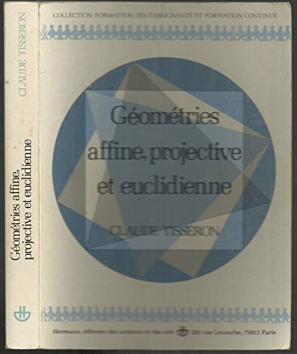 géométries affine, projective et euclidienne