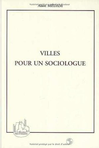 Villes pour un sociologue