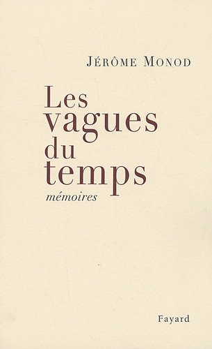 Les vagues du temps : mémoires