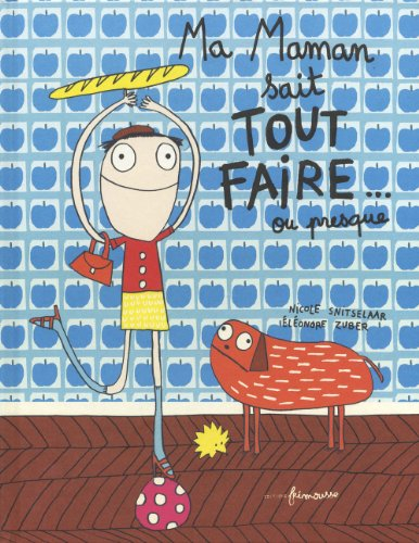 Ma maman sait tout faire... ou presque