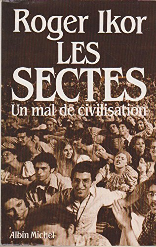 La Tête du poisson : les sectes, un mal des civilisations