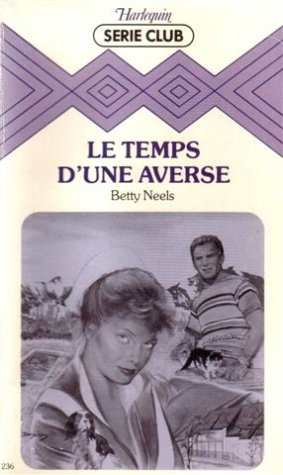 le temps d'une averse : collection : harlequin série club n, 236