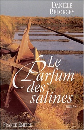 Le parfum des salines