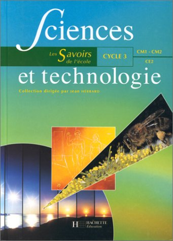 sciences et technologie, cycle 3. livre de cycle