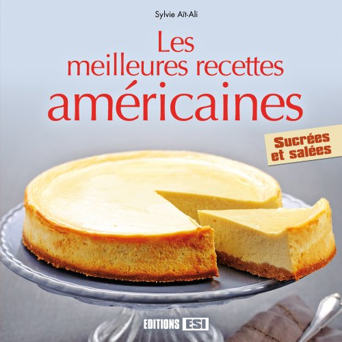 Les meilleures recettes américaines : sucrées et salées