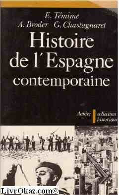 Histoire de l'Espagne contemporaine : de 1808 à nos jours