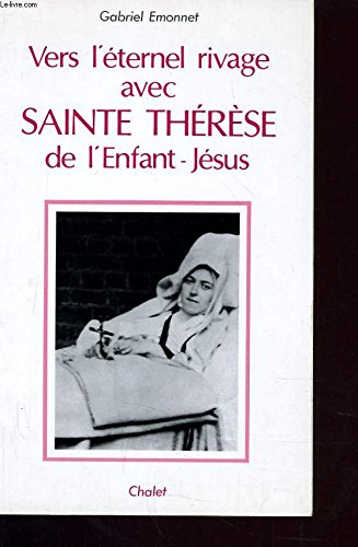 vers l'éternel rivage avec ste thérèse de l'enfant-jésus