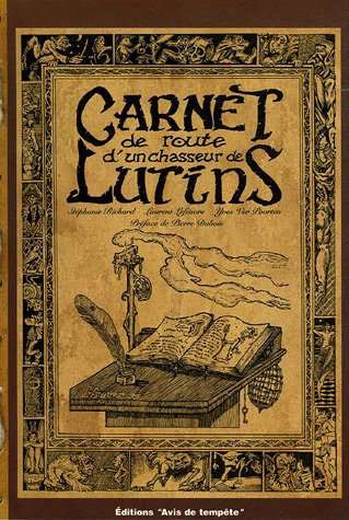 Carnet de route d'un chasseur de lutins