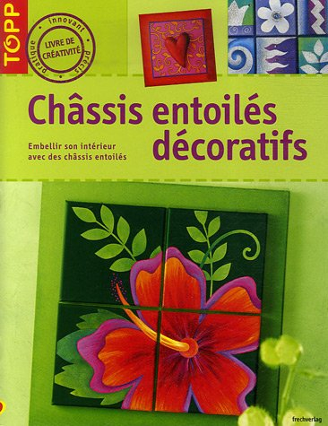 Châssis entoilés décoratifs : embellir son intérieur avec des châssis entoilés
