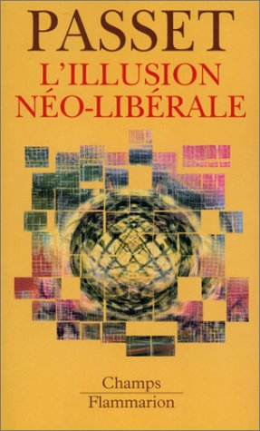 L'illusion néolibérale