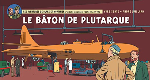 Les aventures de Blake et Mortimer : d'après les personnages d'Edgar P. Jacobs. Vol. 23. Le bâton de