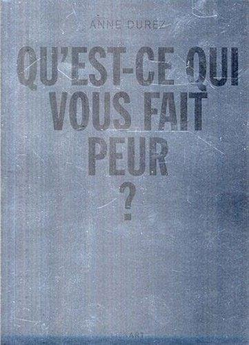 Qu'est-ce qui vous fait peur ?