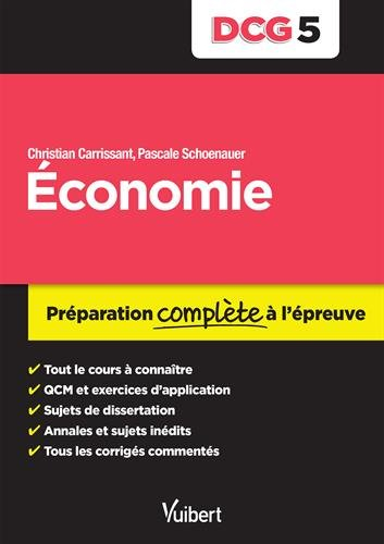 Economie, DCG 5 : préparation complète à l'épreuve