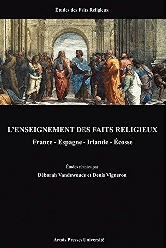 L'enseignement des faits religieux : France, Espagne, Irlande, Ecosse