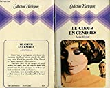 Le Coeur en cendres (Collection Harlequin)