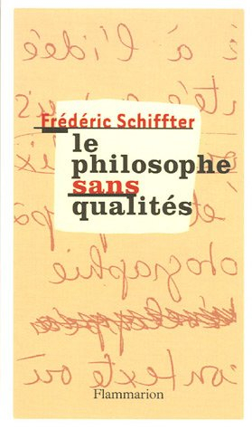 Le philosophe sans qualités
