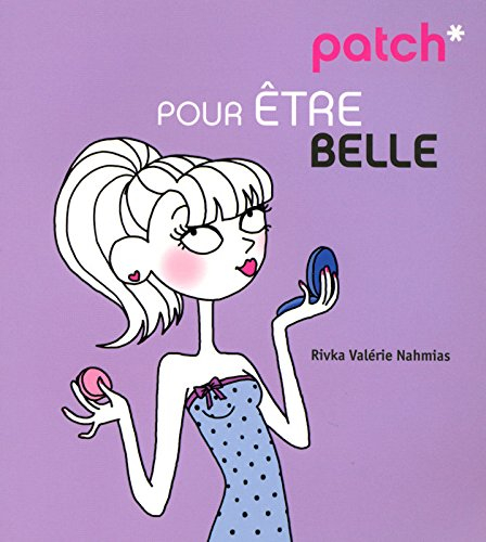 Patch pour être belle