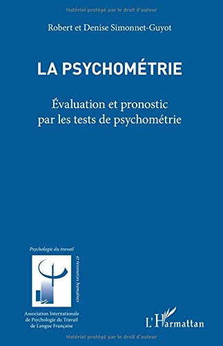 La psychométrie : évaluation et pronostic par les tests de psychométrie