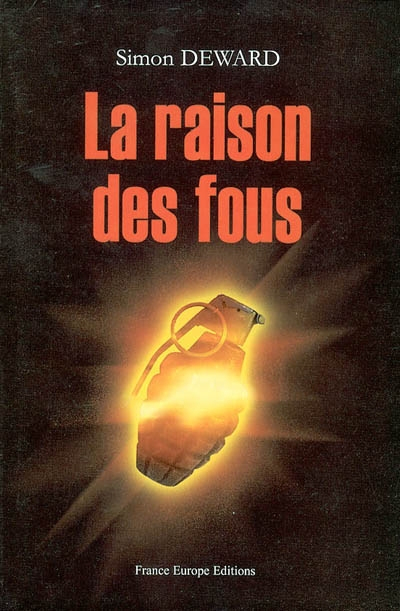 La raison des fous