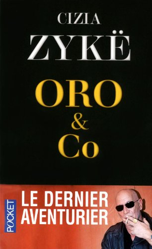Oro & Co : récit