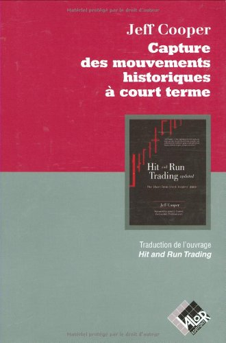 Capture des mouvements historiques à court terme