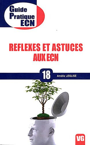 Réflexes et astuces aux ECN