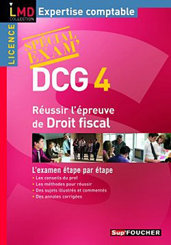 DCG 4 : réussir l'épreuve de droit fiscal